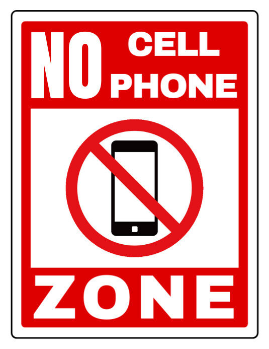 No Cell No Cell Phone Zone Sign Flyer Template | PosterMyWall
