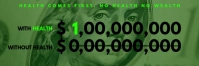 No Health No Wealth Banner Template