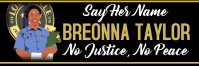 no justice no peace justice for breonna Баннер 2 фута × 6 футов template
