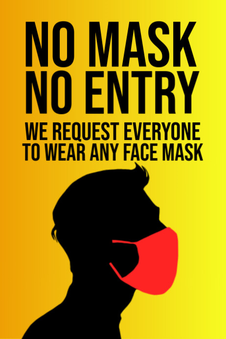 No Mask No Entry Sign Board Poster Template | PosterMyWall