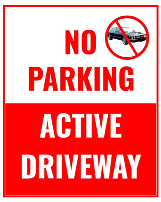 No Parking Active Driveway Template | PosterMyWall