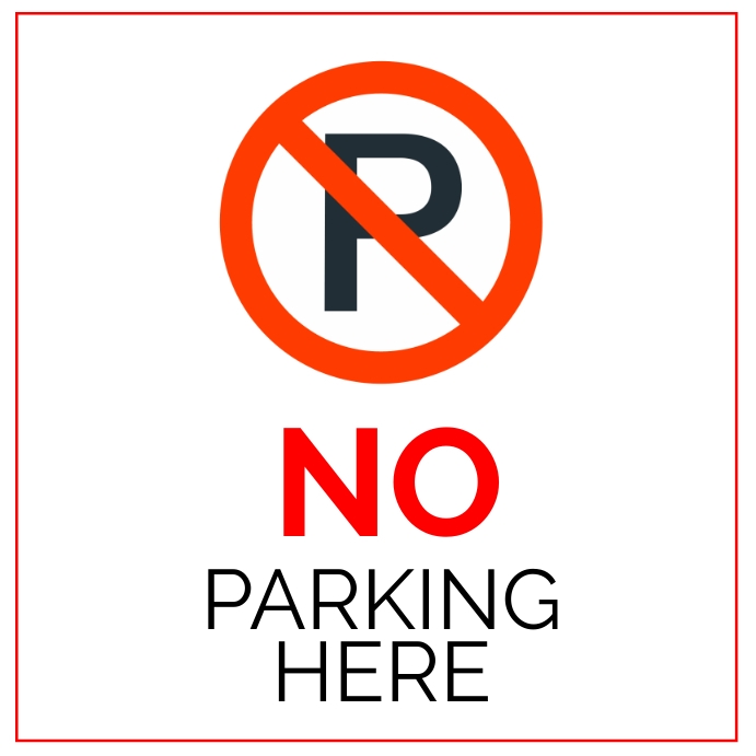 No Parking Template PosterMyWall