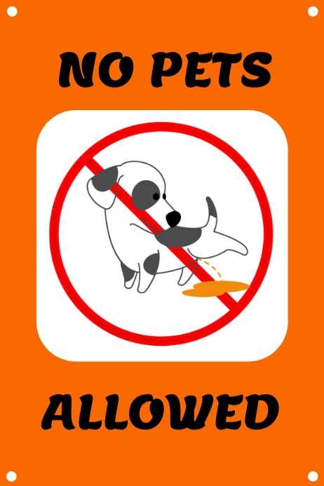 NO PETS ALLOWED SIGNS Plakkaat template