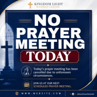 No Prayer Meeting Today Flyer Template | Prayer Meeting Cancelled Church Announcement | Editable Chu Cuadrado (1:1)