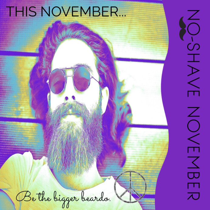 NO-SHAVE NOV BIGGER Instagram Post template
