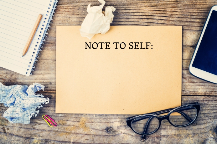 Copy of Note to Self Blank | PosterMyWall