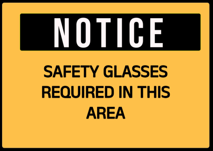 notice safety glasses required in this area Postal template