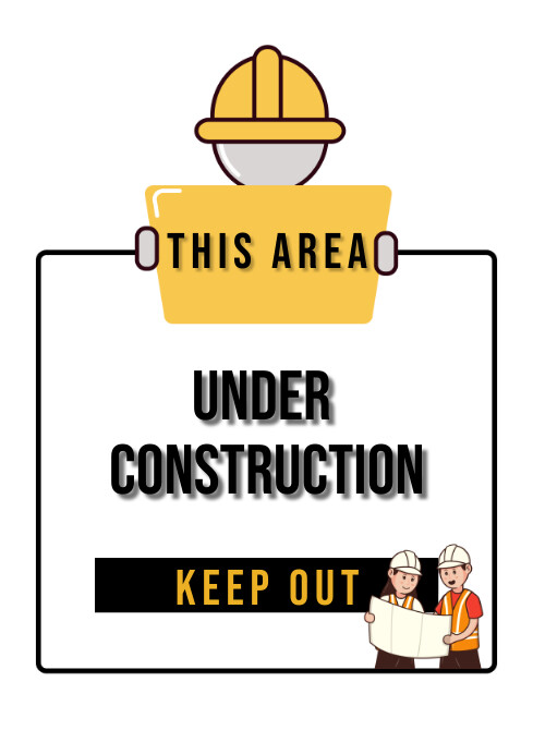 Notice Under Construction Template | PosterMyWall