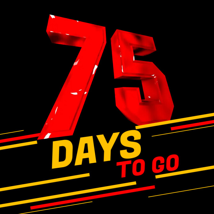 Copy of Number of days Seventy Five | PosterMyWall