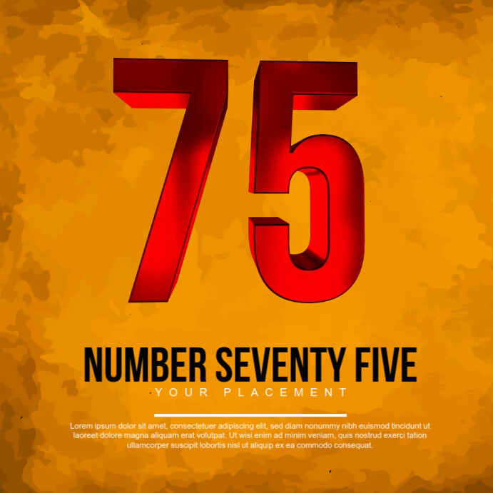 Number Seventy Five Template | PosterMyWall
