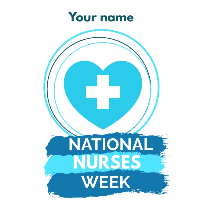 NURSES WEEK Template | PosterMyWall