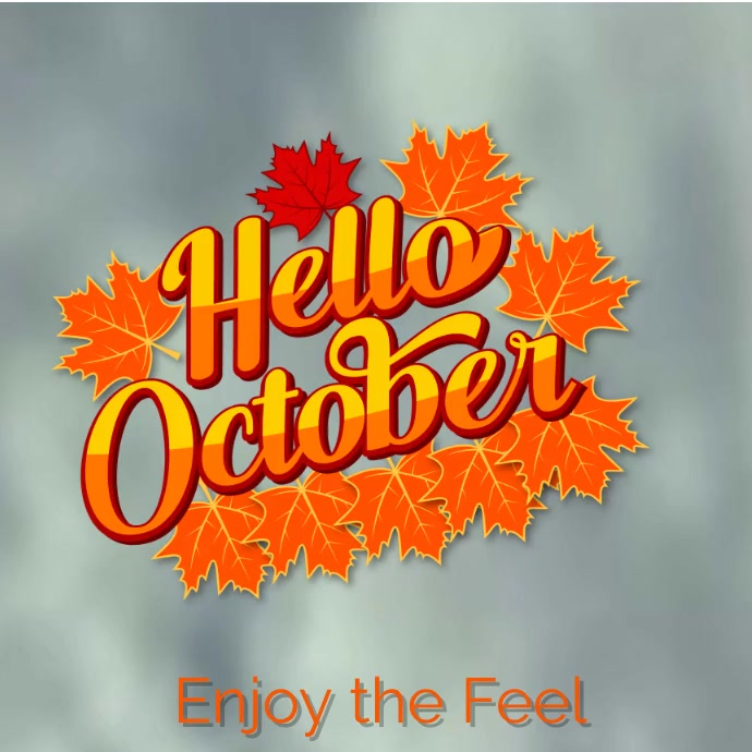 Enjoy October october, enjoy the feel Template | PosterMyWall