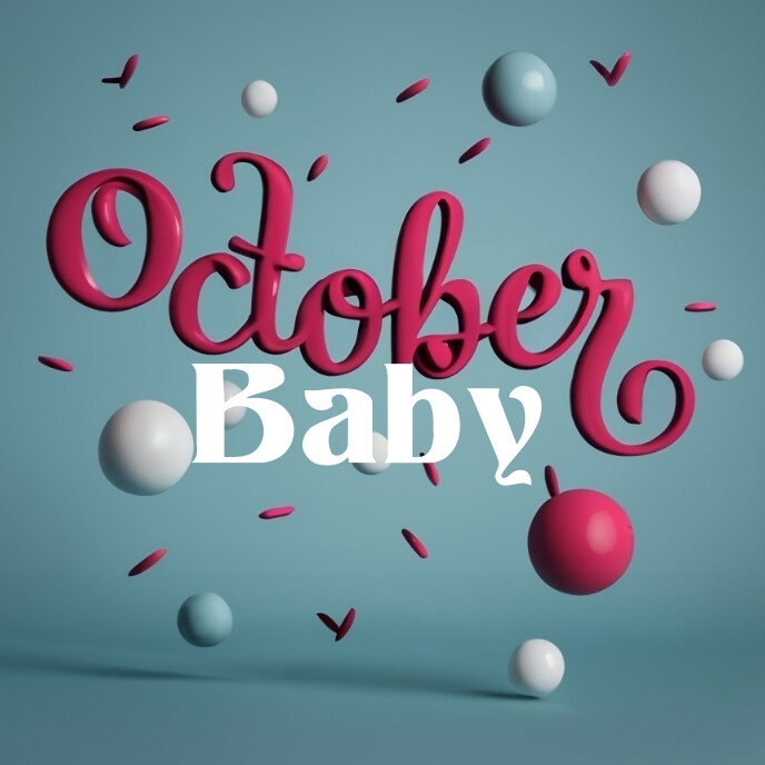 October baby Template | PosterMyWall