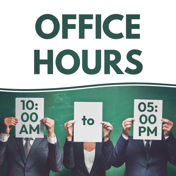 Office Hours Template PosterMyWall