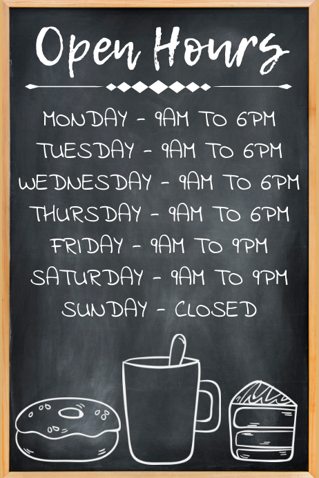 Open Hours Examples Open Hours Poster Template | PosterMyWall