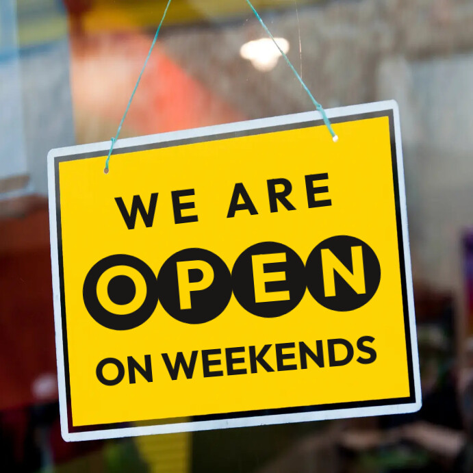 Copy Of Open On Weekends PosterMyWall copy-of-open-on-weekends-postermywall