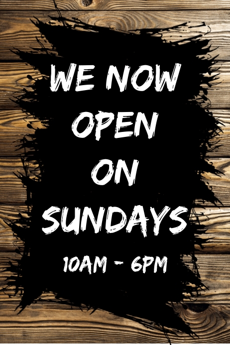 Opening Sign Sunday Open Sundays Door Poster Sign Template | PosterMyWall