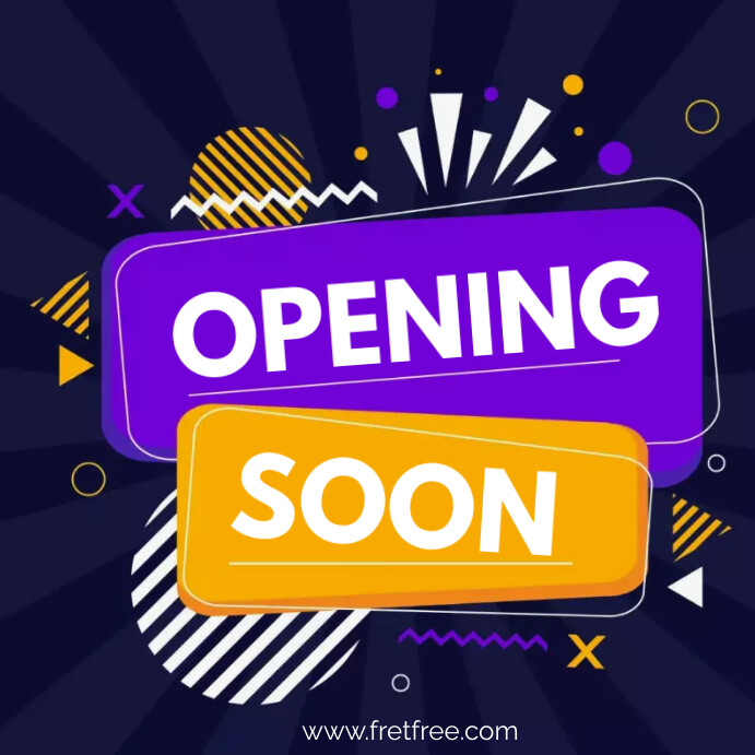 Opening Soon Templete Opening soon template | PosterMyWall