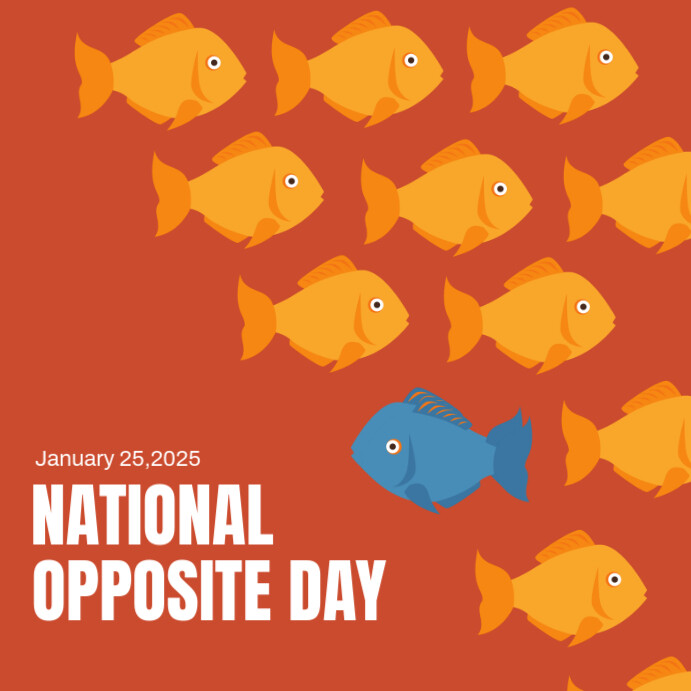 Copy of Opposite day | PosterMyWall