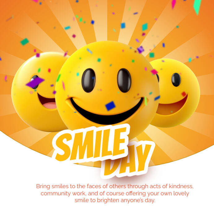Orange 3d World Smile Day Instagram Post Template | PosterMyWall