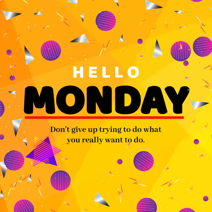 Orange Abstract Hello Monday Instagram Post Template | PosterMyWall