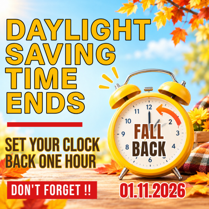 Orange Illustrative Daylight Saving Time Ends Reminder Square Template ...
