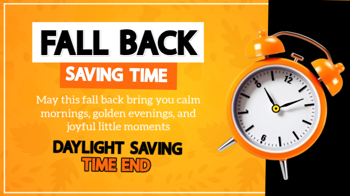 Orange Joyful Fall Back Digital Display (16:9) Template | PosterMyWall