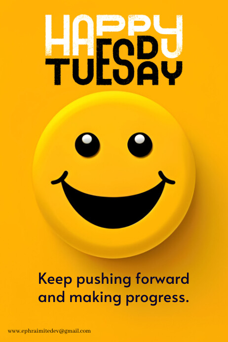 Orange Joyful Happy Tuesday Poster Template | PosterMyWall