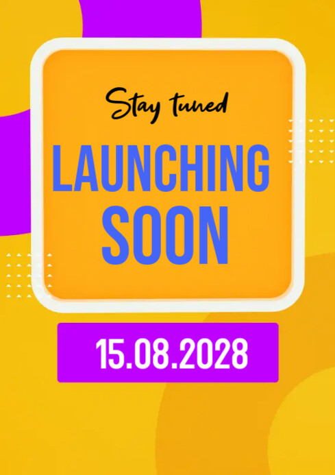Orange Joyful Launching Soon Notice A4 Templat | PosterMyWall