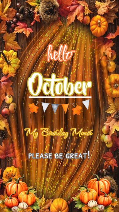 Copy of Orange Joyful October Is My Birthday Month I | PosterMyWall