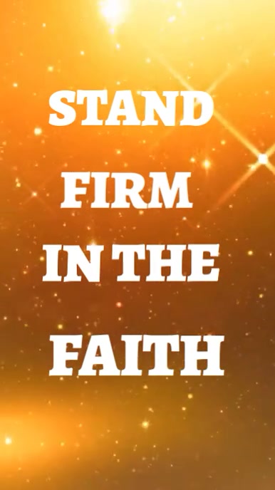 Orange Joyful Stand Fast In The Faith  Instagram Reel template