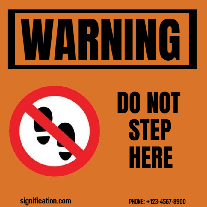 Orange Joyful Warning Do Not Step Here Instagram Post Template ...