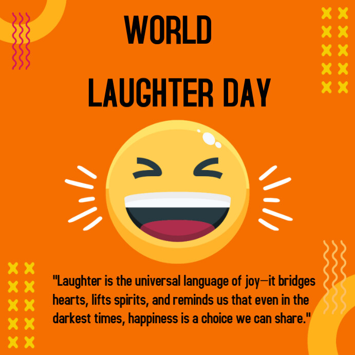 Copy of Orange Joyful World Laughter Day Instagram Post | PosterMyWall