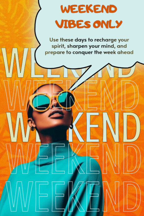 Orange Maximalist Weekend Post Poster Template | PosterMyWall