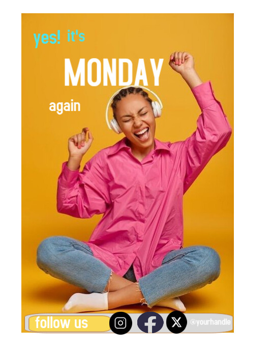 Orange Maximalist Yes It's Monday Again Customisable Flyer (us Letter ...