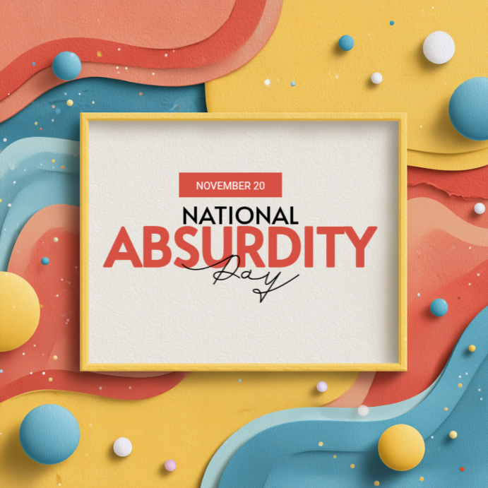 Absurbdity Orange Modern & Minimal National Absurdity Day Instagram Post Template ...
