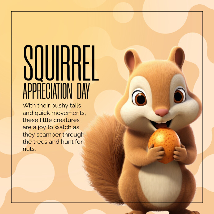 Copy of Orange Modern & Minimal Squirrel Appreciation Day Instagram ...