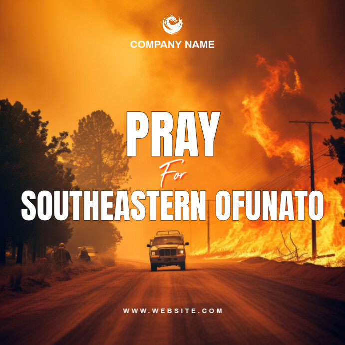 Orange  Pray For Southeastern Ofunato Wildfire Instagram Post template