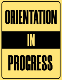 Orange Typographic Orientation in Progress Notice Sign Training School Office Event Signage Flyer Iflaya (Incwadi ye-US) template