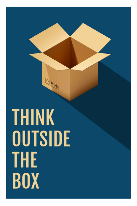 Outside The Box Quote Poster Template | PosterMyWall