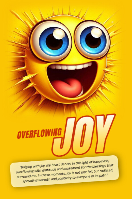 Copy of Overflowing joy | PosterMyWall