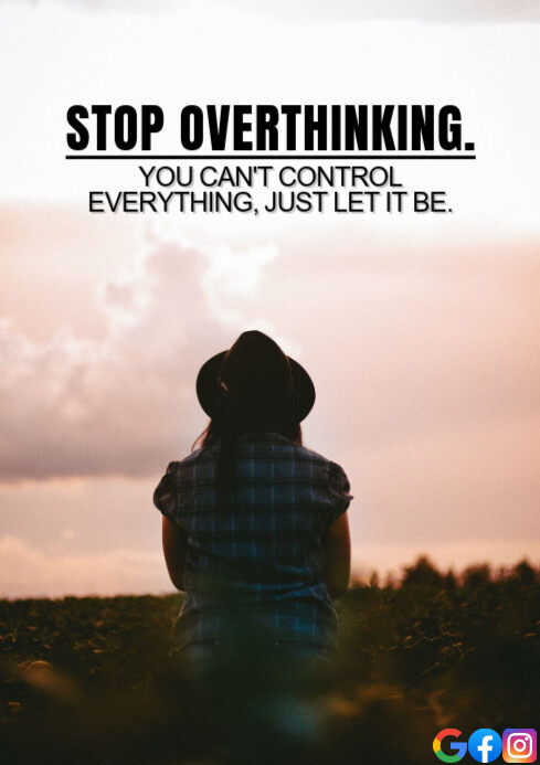 OVERTHINKING AND EVERYTHING QUOTE TEMPLATE | PosterMyWall