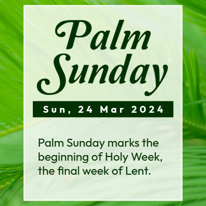Palm Sunday Meaning Template PosterMyWall Palm sunday meaning template postermywall