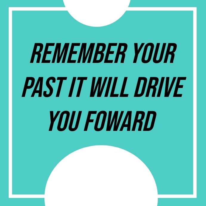 Copy of Past | PosterMyWall