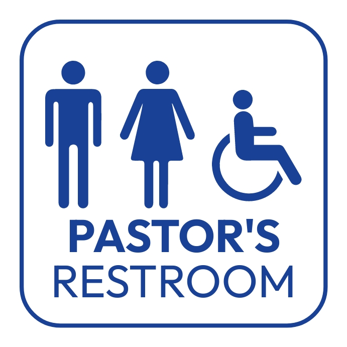 Pastor Sign Modèle Pastor’s restroom sign | PosterMyWall