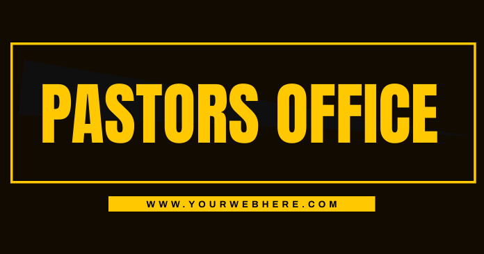 Pastor Sign pastors office Template | PosterMyWall