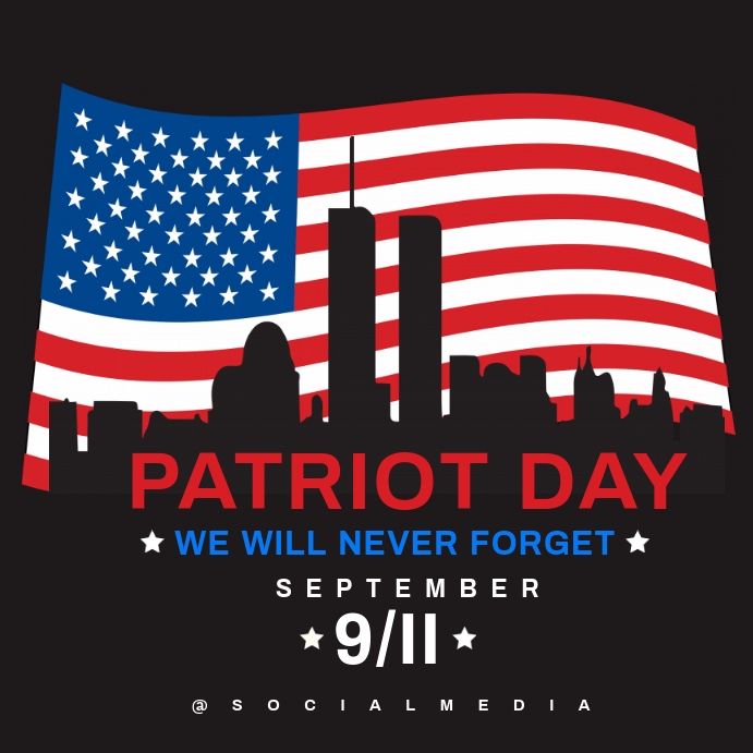 Patriot Day 911 Memorial Flyer Template PosterMyWall