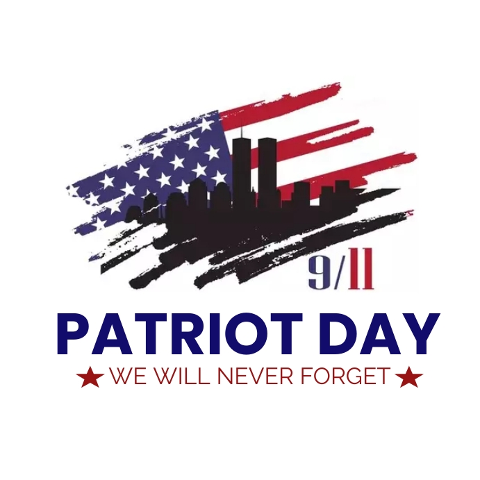 Patriot day Template | PosterMyWall