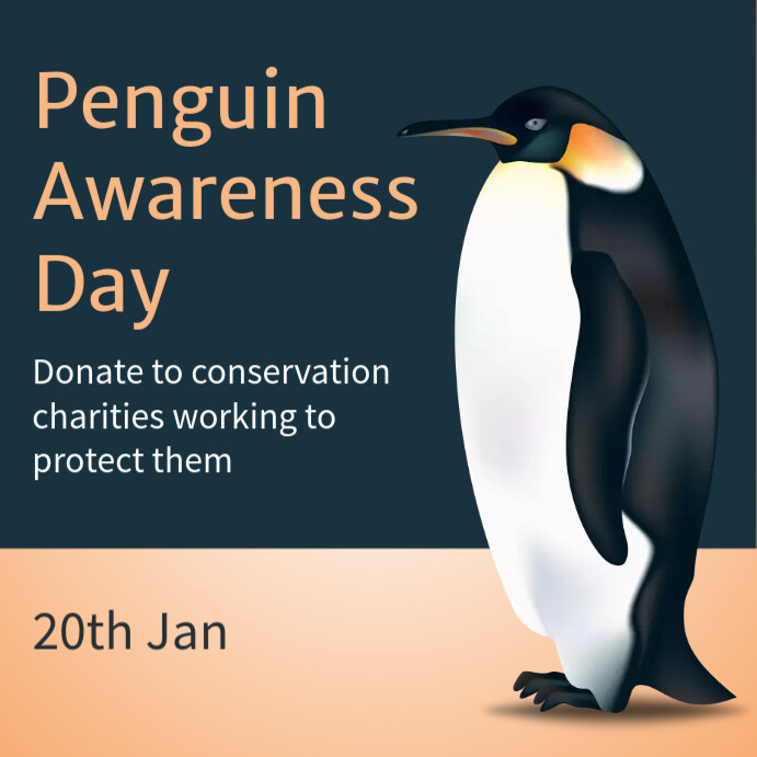 Penguin Awareness Day Template PosterMyWall