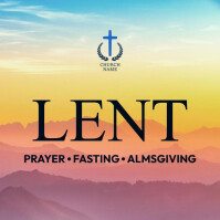 3 pillars of lent prayer fasting almsgiving Template | PosterMyWall